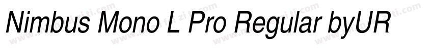 Nimbus Mono L Pro Regular byURW Typ字体转换